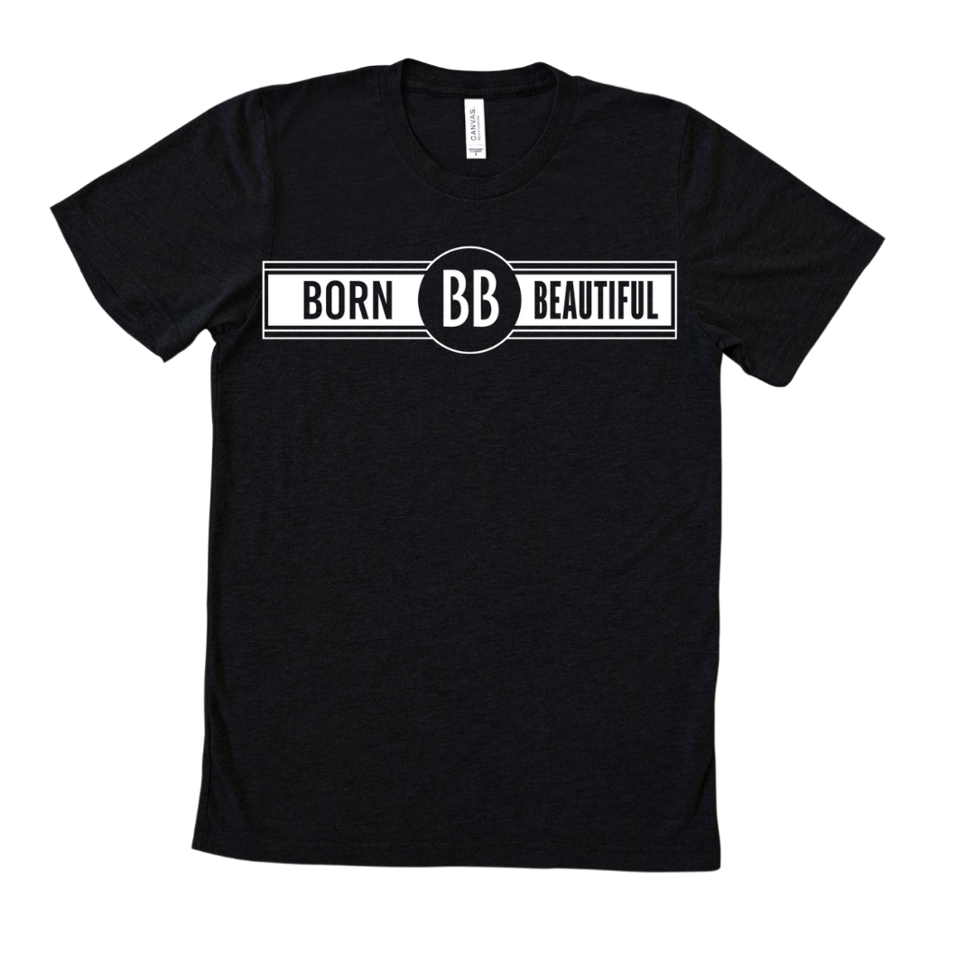 Born Beautiful Adult T-Shirt