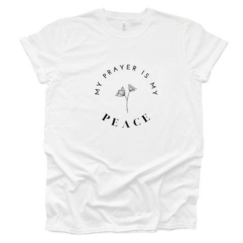 My Prayer is My Peace - Minimalist Adult T-Shirt