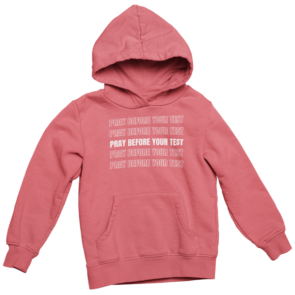 Pray Before Your Test Youth Hoodie