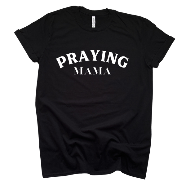 Praying Mama Adult T-Shirt